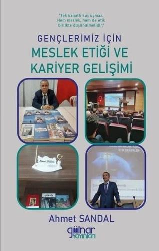 Gençlerimiz İçin Meslek Etiği ve Kariyer Gelişimi | Kitap Ambarı