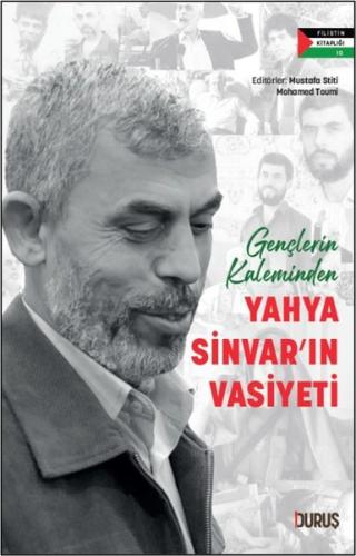 Gençlerin Kaleminden Yahya Sinvar'ın Vasiyeti | Kitap Ambarı