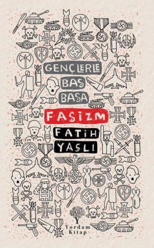 Gençlerle Baş Başa: Faşizm