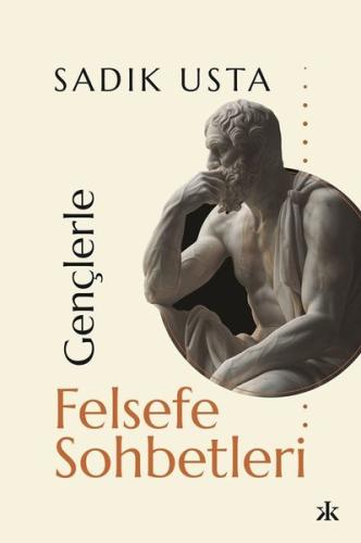 Gençlerle Felsefe Sohbetleri | Kitap Ambarı