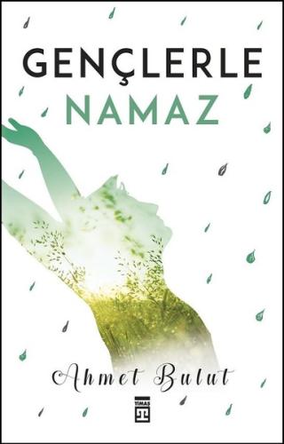 Gençlerle Namaz | Kitap Ambarı