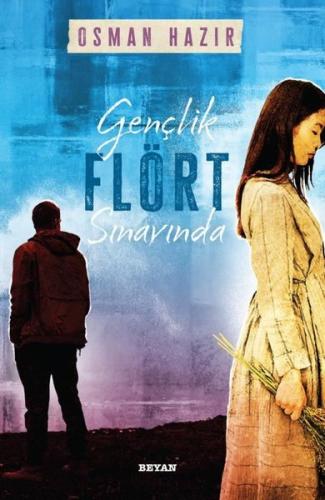 Gençlik Flört Sınavında | Kitap Ambarı