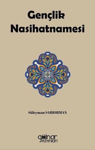 Gençlik Nasihatnamesi | Kitap Ambarı