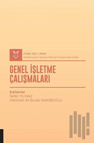 Genel İşletme Çalışmaları (AYBAK 2021 Mart) | Kitap Ambarı