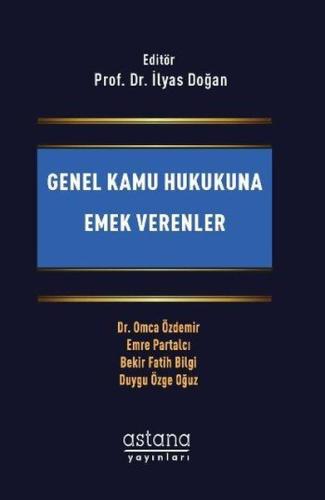 Genel Kamu Hukukuna Emek Verenler | Kitap Ambarı