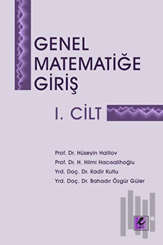 Genel Matematiğe Giriş 1. Cilt | Kitap Ambarı