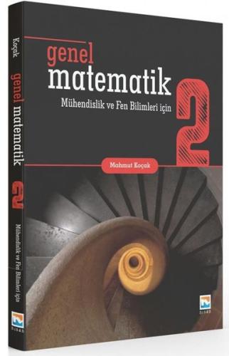 Genel Matematik 2 - Mühendislik ve Fen Bilimleri İçin | Kitap Ambarı