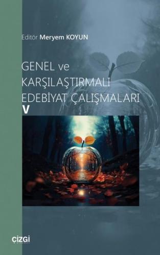 Genel ve Karşılaştırmalı Edebiyat Çalışmaları | Kitap Ambarı