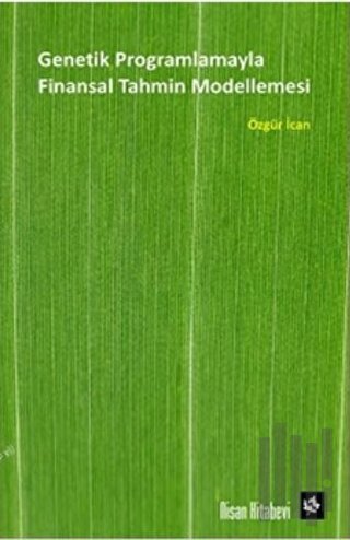 Genetik Programlamayla Finansal Tahmin Modellemesi