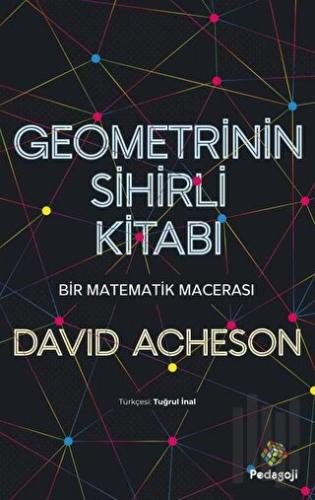 Geometrinin Sihirli Kitabı - Bir Matematik Macerası | Kitap Ambarı
