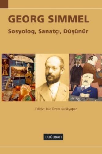 Georg Simmel   Sosyolog, Sanatçı, Düşünür