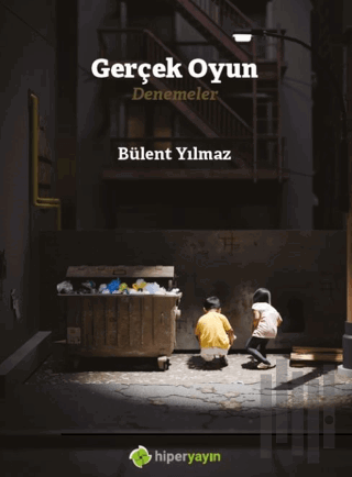 Gerçek Oyun Denemeler | Kitap Ambarı
