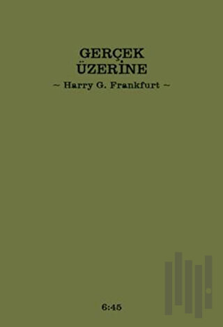 Gerçek Üzerine (Ciltli)