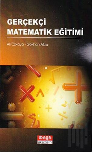 Gerçekçi Matematik Eğitimi | Kitap Ambarı