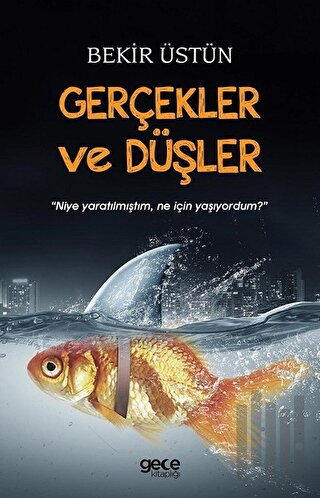 Gerçekler ve Düşler