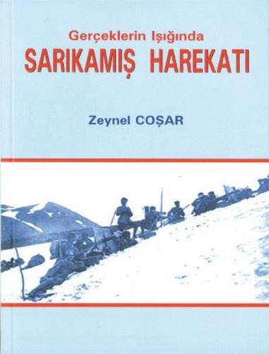 Gerçeklerin Işığında - Sarıkamış Harekatı | Kitap Ambarı