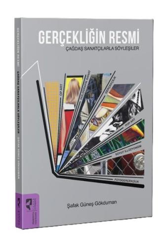 Gerçekliğin Resmi: Çağdaş Sanatçılarla Söyleşiler