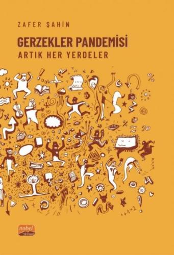 Gerzekler Pandemisi Artık Her Yerdeler | Kitap Ambarı