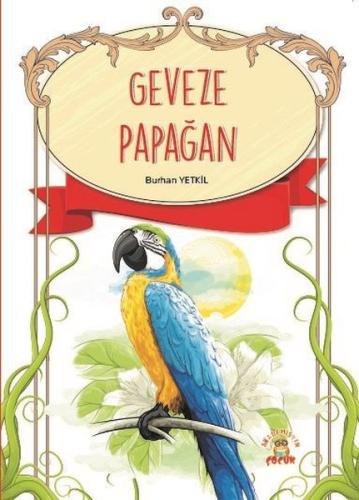 Geveze Papağan | Kitap Ambarı