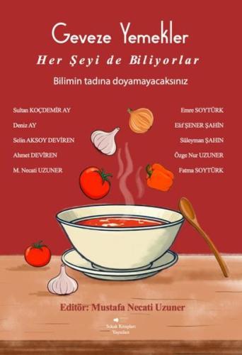 Geveze Yemekler Her Şeyi de Biliyorlar | Kitap Ambarı