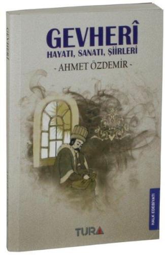Gevheri Hayatı Sanatı Şiirleri