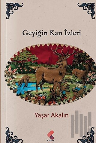 Geyiğin Kan İzleri