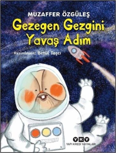 Gezegen Gezgini Yavaş Adım | Kitap Ambarı