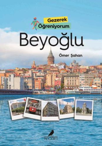 Gezerek Öğreniyorum Beyoğlu | Kitap Ambarı