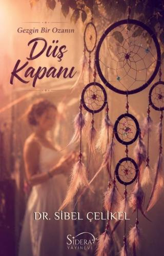 Gezgin Bir Ozanın Düş Kapanı | Kitap Ambarı