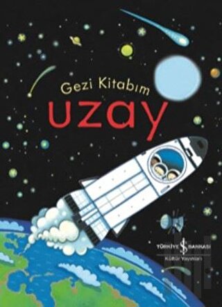 Gezi Kitabım Uzay (Ciltli) | Kitap Ambarı