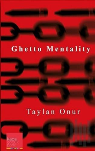 Ghetto Mentalty | Kitap Ambarı