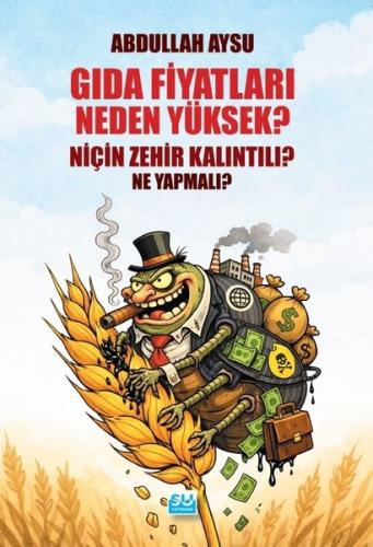Gıda Fiyatları Neden Yüksek? Niçin Zehir Kalıntılı? Ne Yapmalı? | Kita