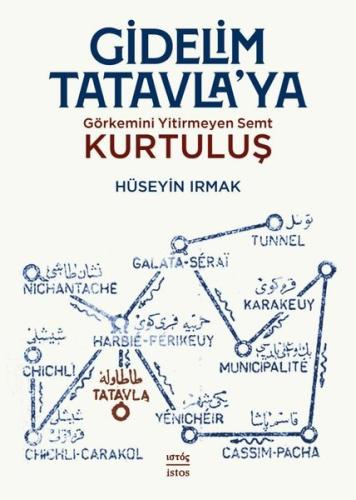 Gidelim Tatavla'ya - Görkemini Yitirmeyen Semt: Kurtuluş | Kitap Ambar