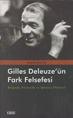 Gilles Deleuze’nün Fark Felsefesi | Kitap Ambarı