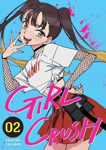 Girl Crush Cilt 2 | Kitap Ambarı