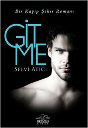 Gitme (Ciltli) | Kitap Ambarı