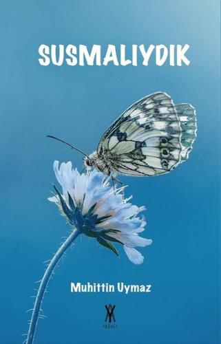 Susmalıydık | Kitap Ambarı