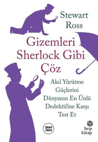 Gizemleri Sherlock Gibi Çöz-Akıl Yürütme Güçlerini Dünyanın En Ünlü Dedektifine Karşı Test Et