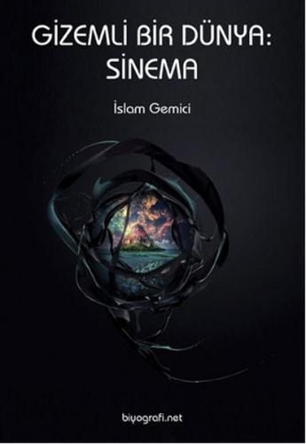 Gizemli Bir Dünya: Sinema | Kitap Ambarı