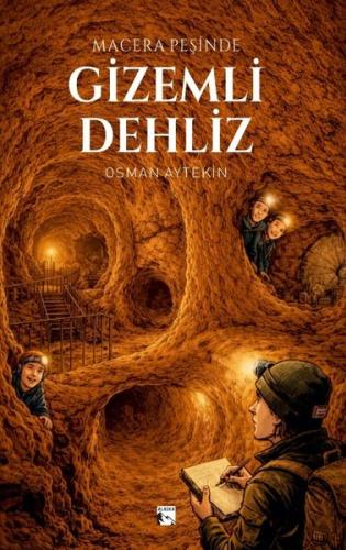 Gizemli Dehliz - Macera Peşinde | Kitap Ambarı