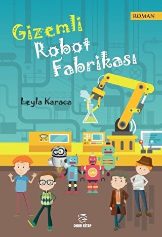 Gizemli Robot Fabrikası | Kitap Ambarı