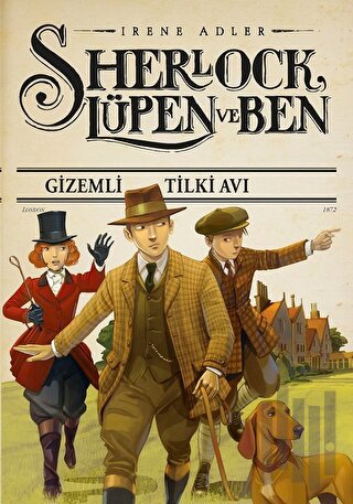 Gizemli Tilki Avı - Sherlock Lüpen ve Ben (Ciltli) | Kitap Ambarı