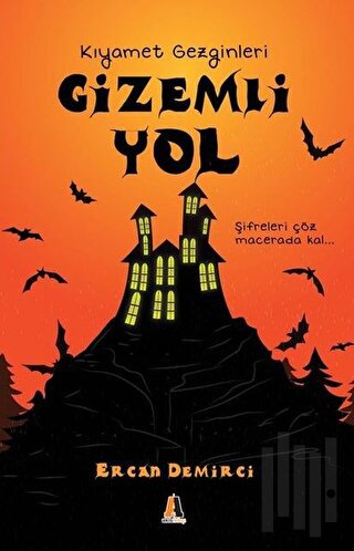 Gizemli Yol - Kıyamet Gezginleri | Kitap Ambarı