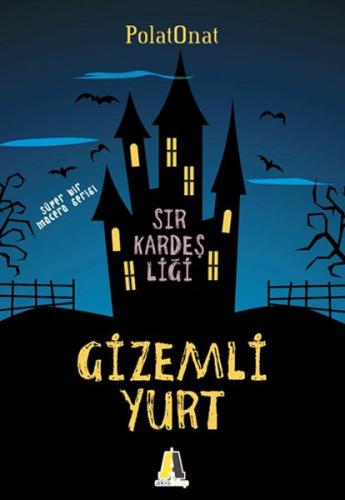Gizemli Yurt - Sır Kardeşliği | Kitap Ambarı