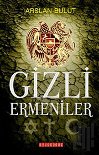 Gizli Ermeniler | Kitap Ambarı