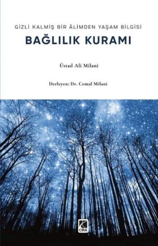 Gizli Kalmış Bir Alimden Yaşam Bilgisi Bağlılık Kuramı
