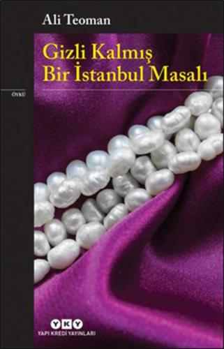 Gizli Kalmış Bir İstanbul Masalı | Kitap Ambarı