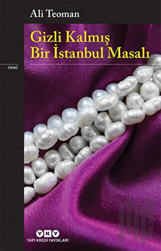Gizli Kalmış Bir İstanbul Masalı | Kitap Ambarı