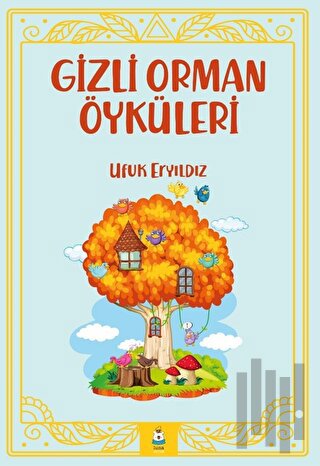 Gizli Orman Öyküleri