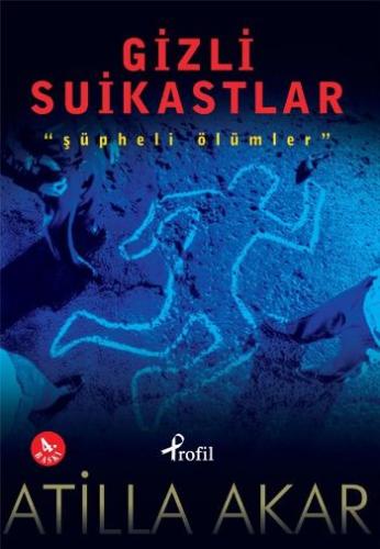 Gizli Suikastlar  "Şüpheli Ölümler"